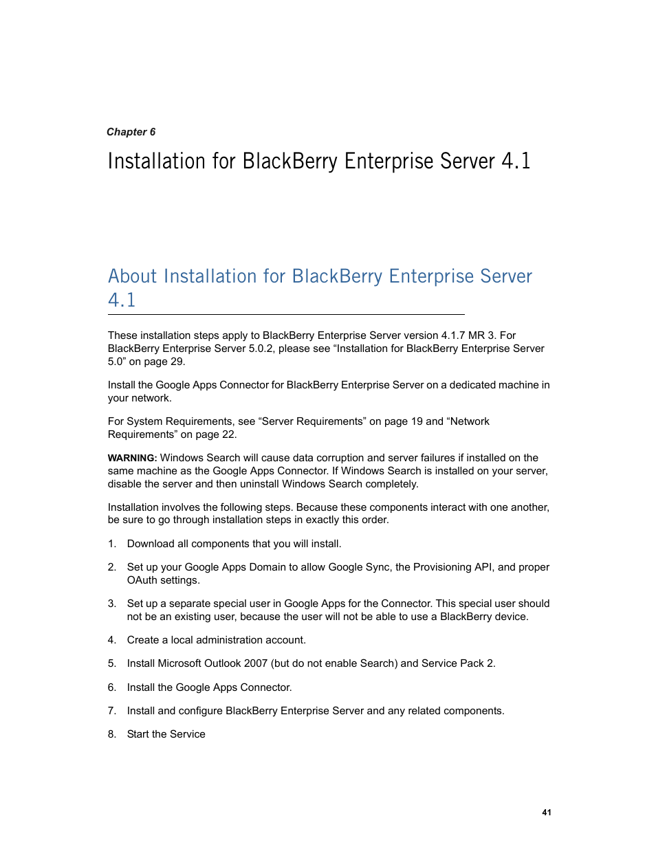 Installation for blackberry enterprise server 4.1 | Google Apps Connector for BlackBerry Enterprise Server Installation and Administration Guide User Manual | Page 41 / 70