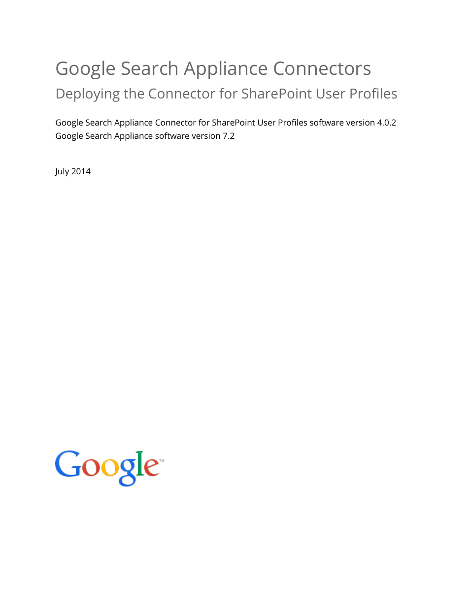 Google Search Appliance Connectors Deploying the Connector for SharePoint User Profiles User Manual | 11 pages