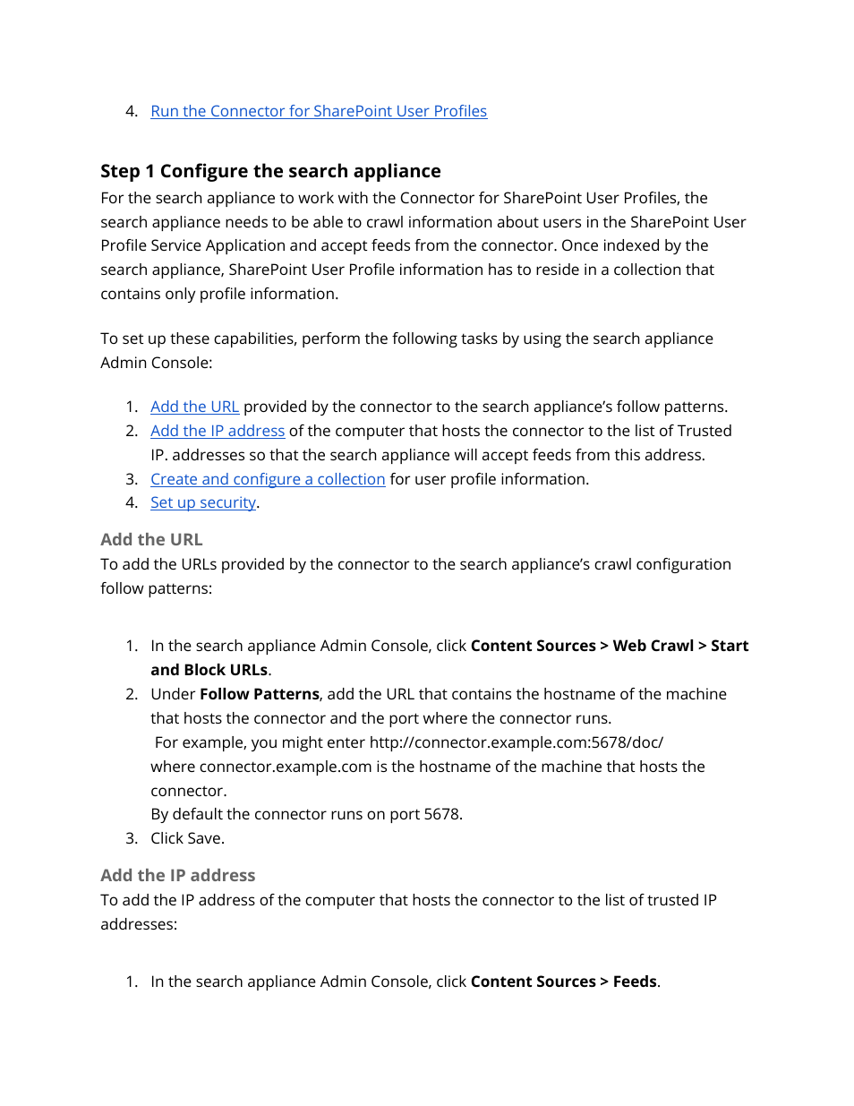 Step 1 configure the search appliance, Add the url, Add the ip address | Configure the search appliance | Google Search Appliance Connectors Deploying the Connector for SharePoint User Profiles User Manual | Page 7 / 11