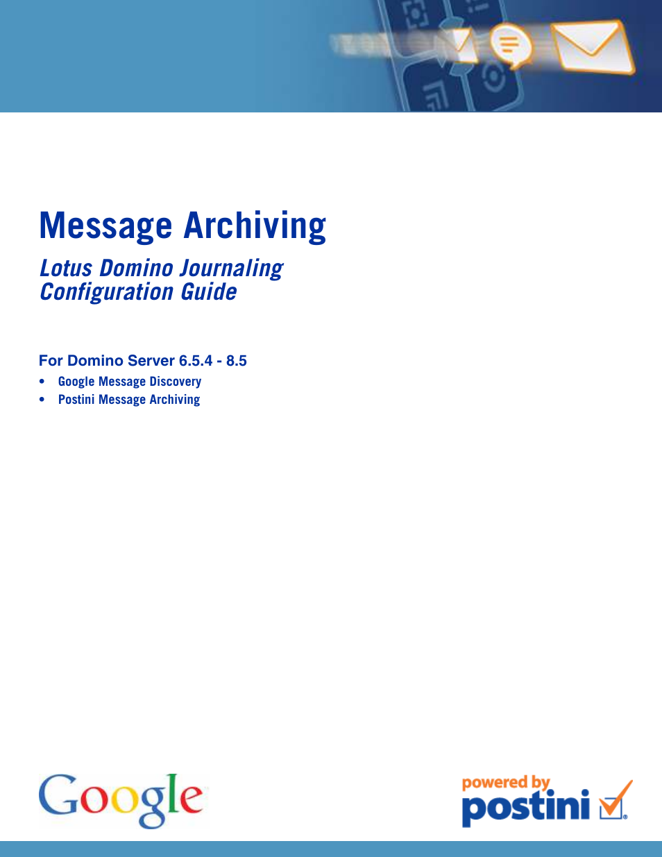 Google Message Archiving Lotus Domino Journaling Configuration Guide For Domino Server 6.5.4 - 8.5 User Manual | 36 pages