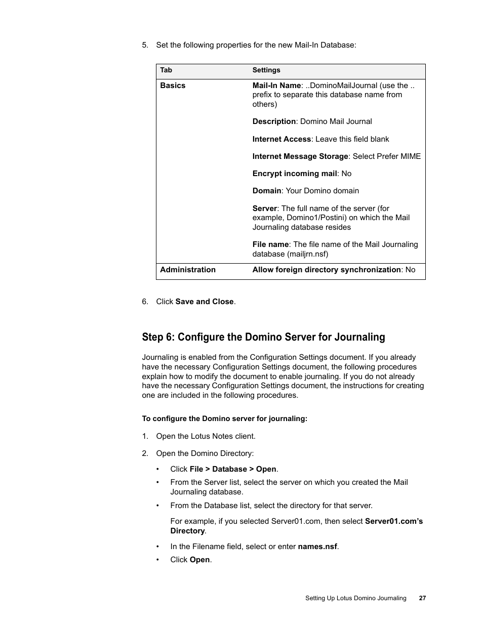 Step 6: configure the domino server for journaling | Google Message Archiving Lotus Domino Journaling Configuration Guide For Domino Server 6.5.4 - 8.5 User Manual | Page 23 / 36