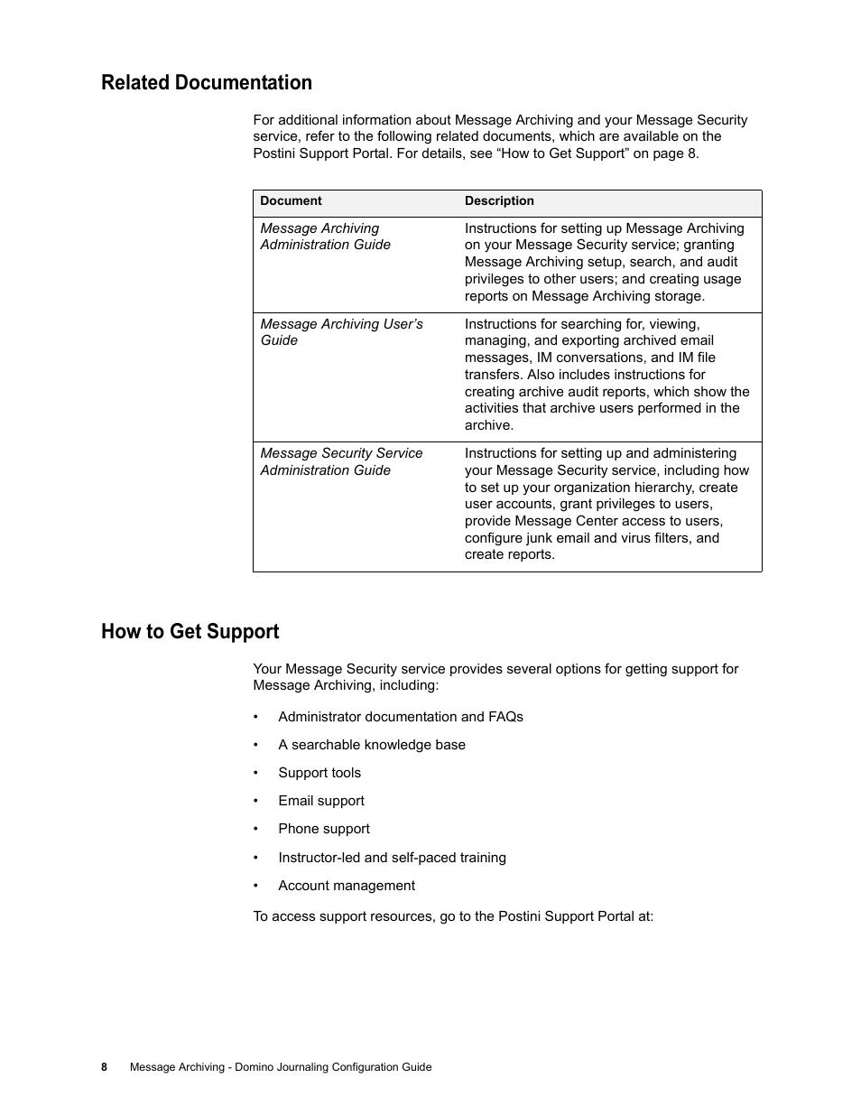 Related documentation, How to get support, Related documentation how to get support | Google Message Archiving Lotus Domino Journaling Configuration Guide For Domino Server 6.5.4 - 8.5 User Manual | Page 6 / 36