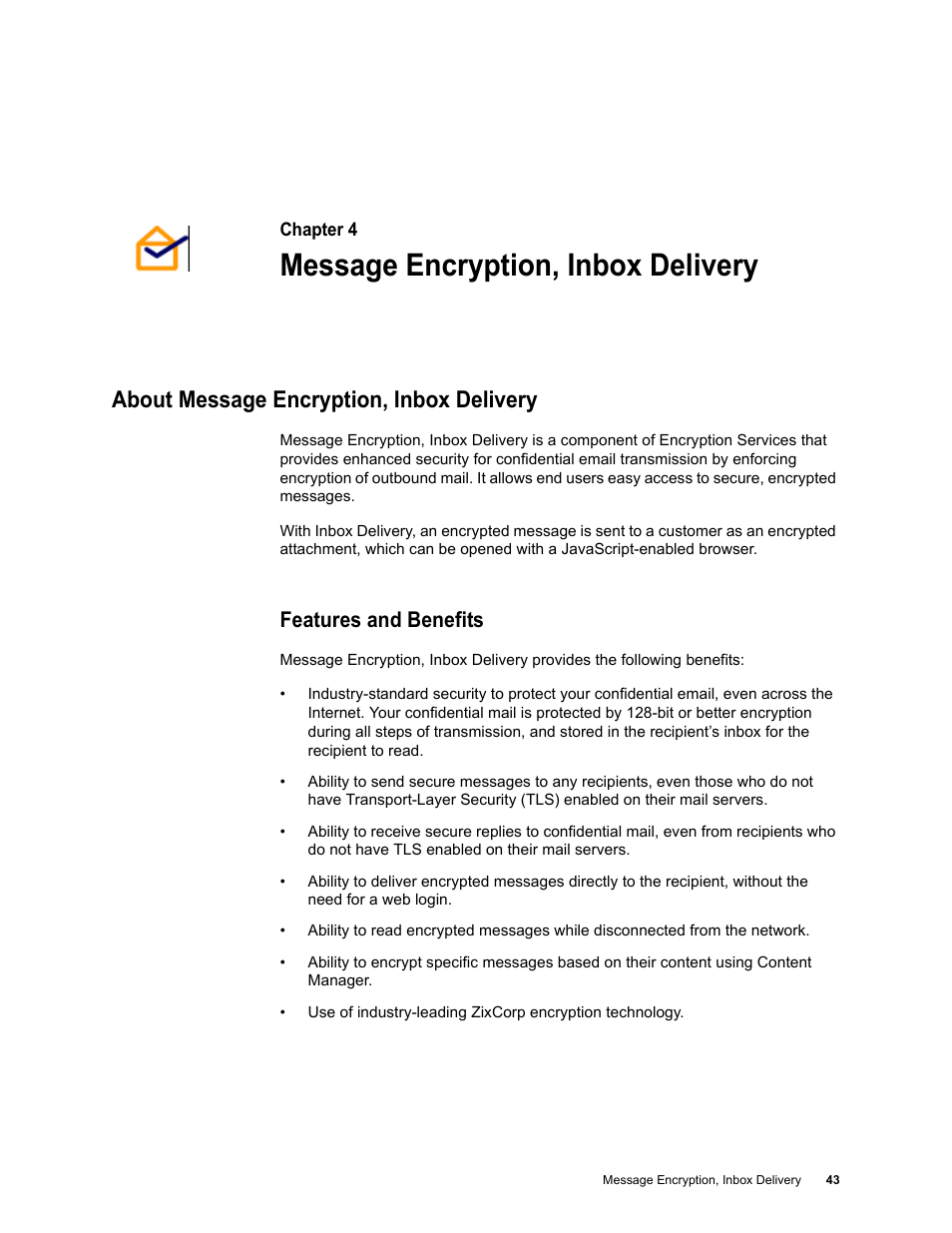 Message encryption, inbox delivery, About message encryption, inbox delivery, Features and benefits | Chapter 4: message encryption, inbox delivery | Google Message Encryption Administration Guide User Manual | Page 42 / 59