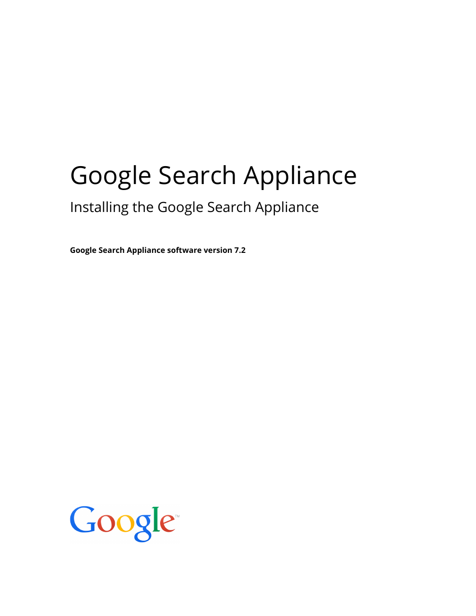Google Search Appliance Installing the Google Search Appliance User Manual | 23 pages