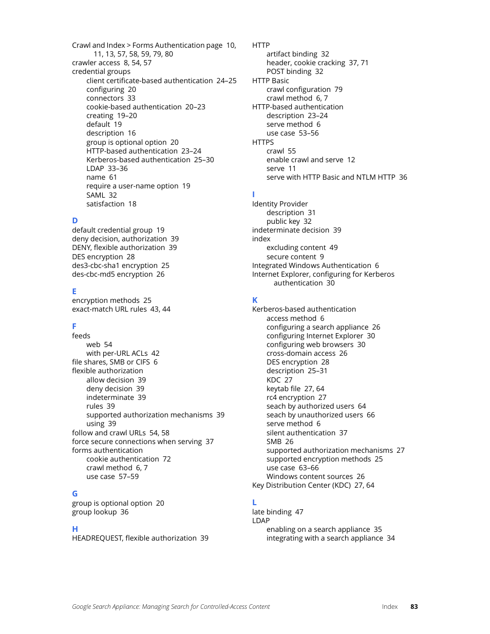 Google Search Appliance Managing Search for Controlled-Access Content User Manual | Page 83 / 85