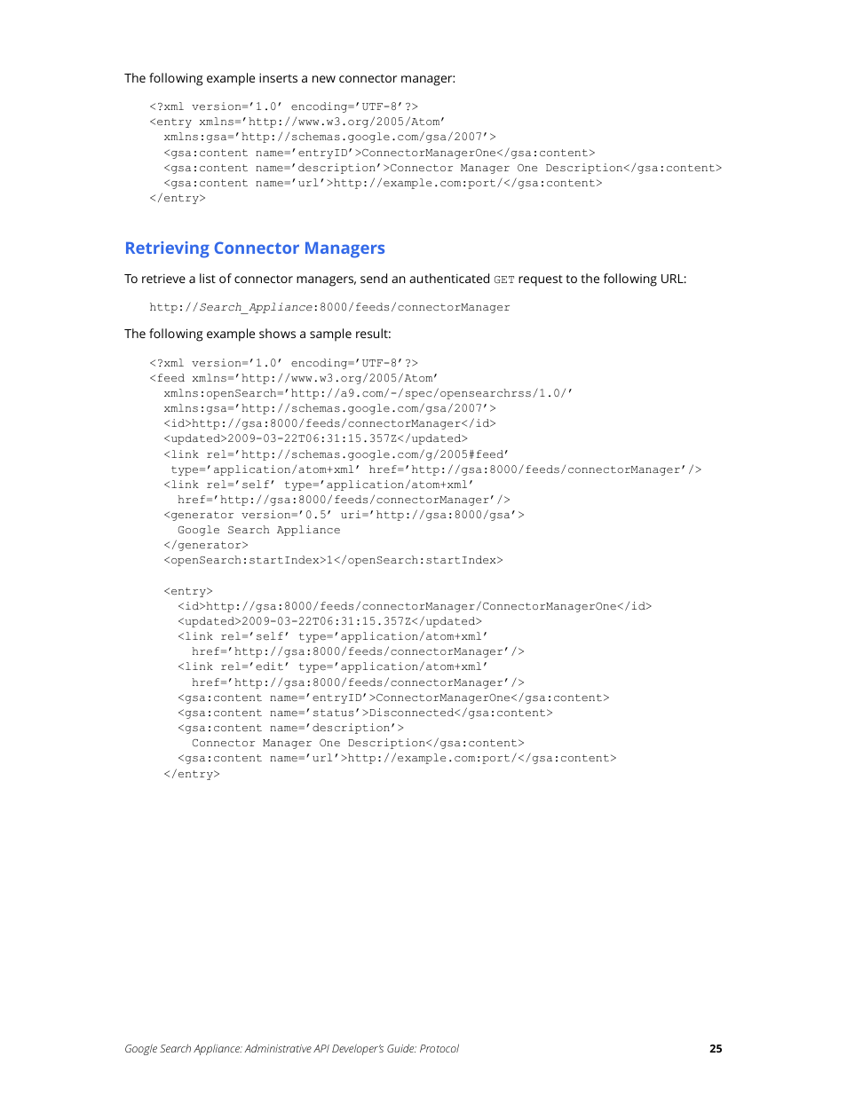 Retrieving connector managers | Google Search Appliance Administrative API Developers Guide: Protocol User Manual | Page 25 / 77
