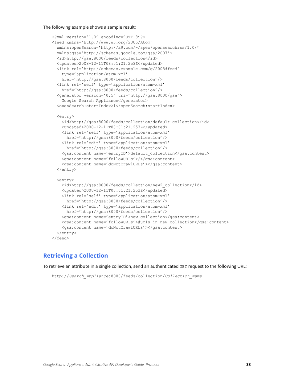 Retrieving a collection | Google Search Appliance Administrative API Developers Guide: Protocol User Manual | Page 33 / 77