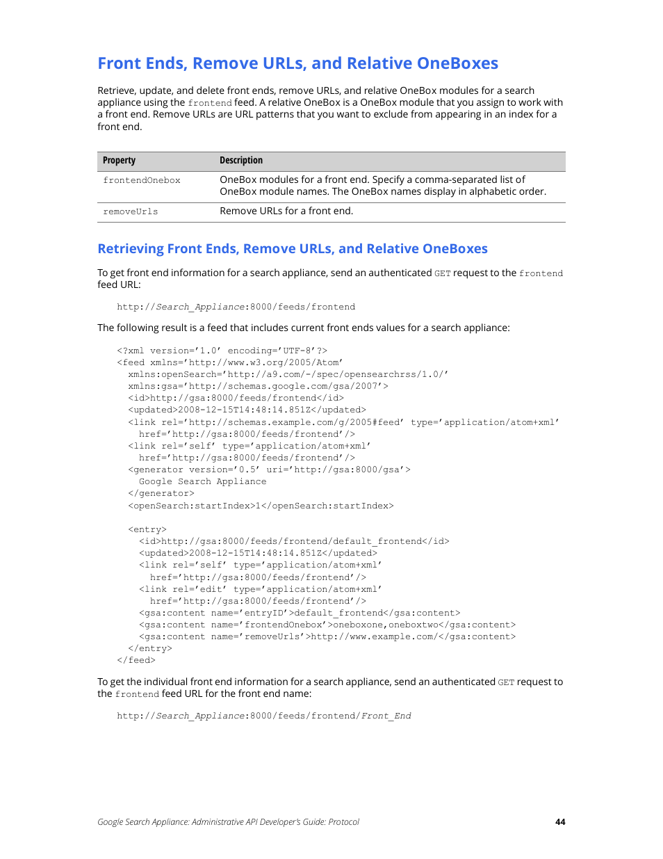 Front ends, remove urls, and relative oneboxes | Google Search Appliance Administrative API Developers Guide: Protocol User Manual | Page 44 / 77