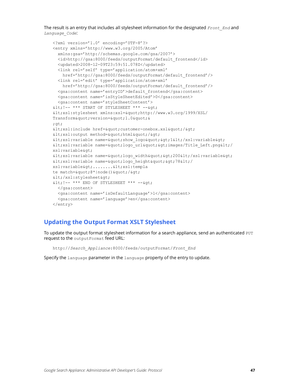 Updating the output format xslt stylesheet | Google Search Appliance Administrative API Developers Guide: Protocol User Manual | Page 47 / 77