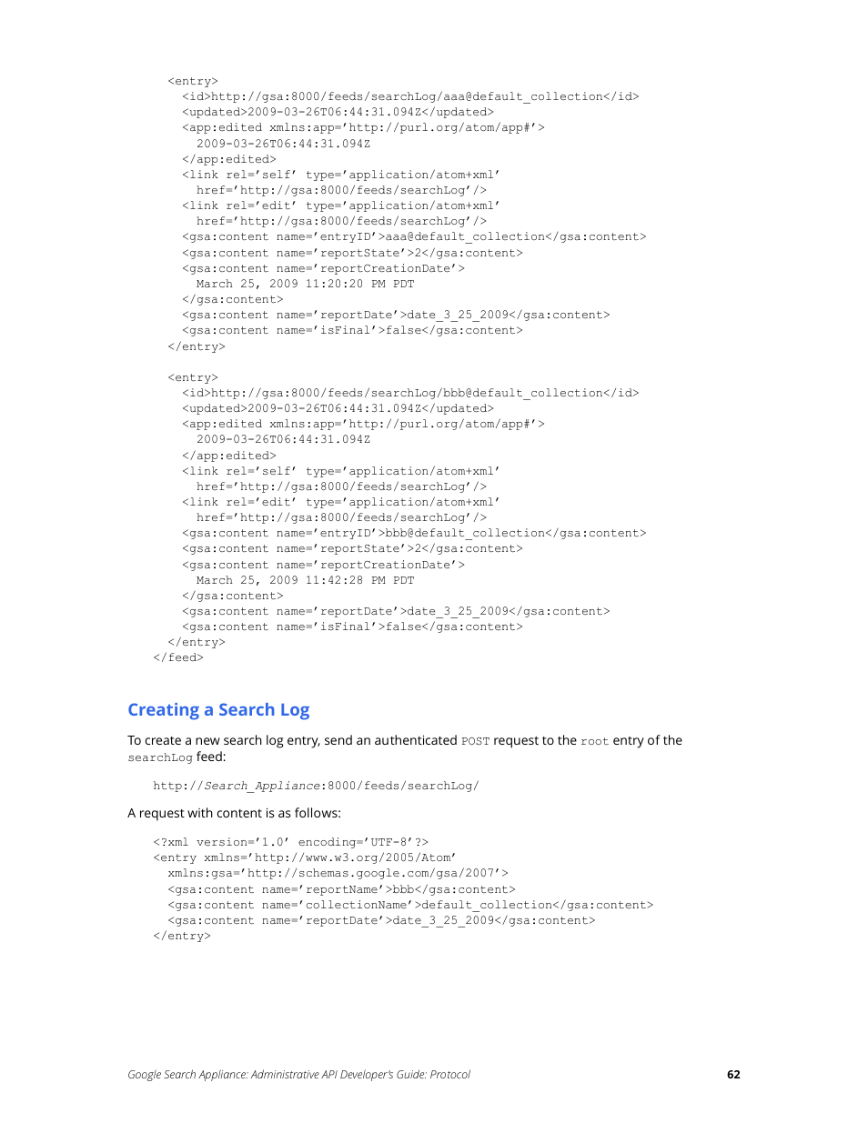 Creating a search log | Google Search Appliance Administrative API Developers Guide: Protocol User Manual | Page 62 / 77