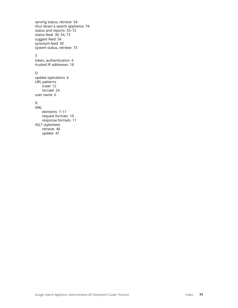 Google Search Appliance Administrative API Developers Guide: Protocol User Manual | Page 77 / 77