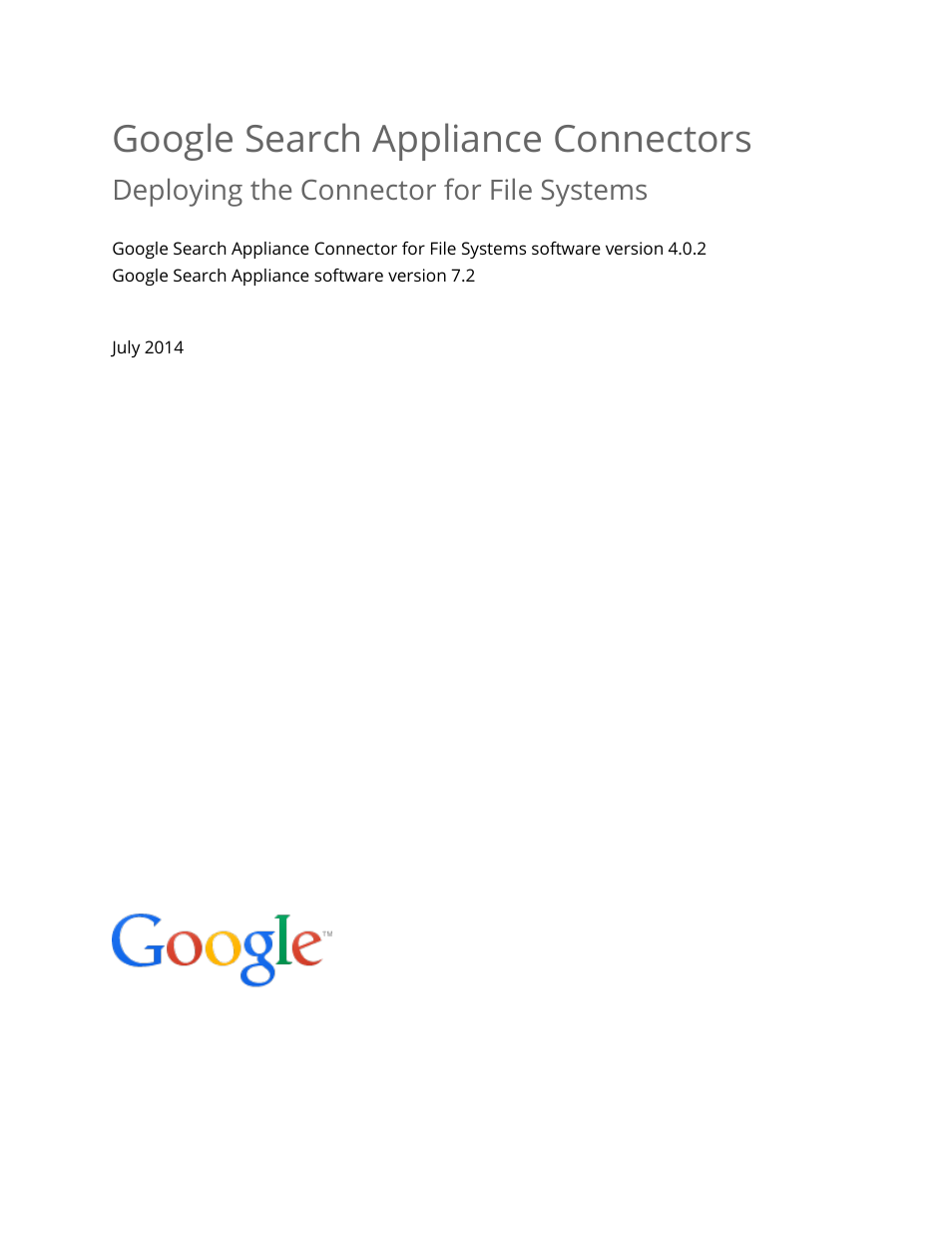 Google Search Appliance Connectors Deploying the Connector for File Systems User Manual | 13 pages