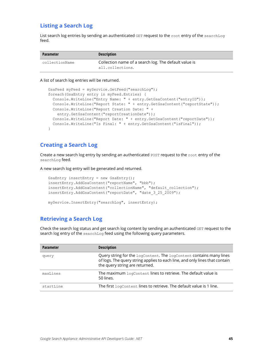 Listing a search log, Creating a search log, Retrieving a search log | Google Search Appliance Administrative API Developers Guide: .NET User Manual | Page 45 / 55