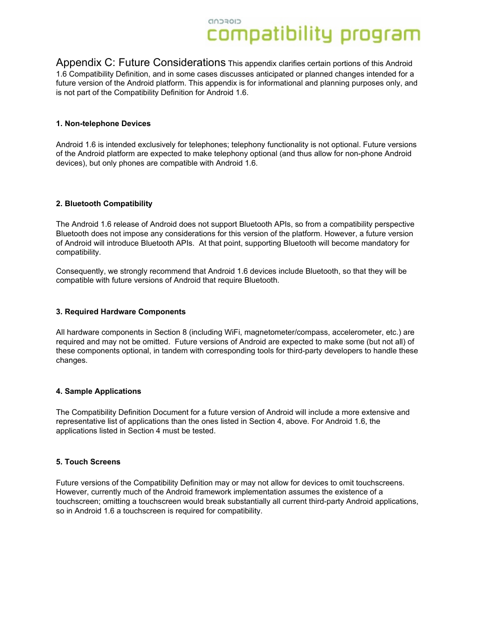 Non-telephone devices, Bluetooth compatibility, Required hardware components | Sample applications, Touch screens, Appendix c: future considerations | Google Android Compatibility Definition: Android 1.6 User Manual | Page 30 / 31