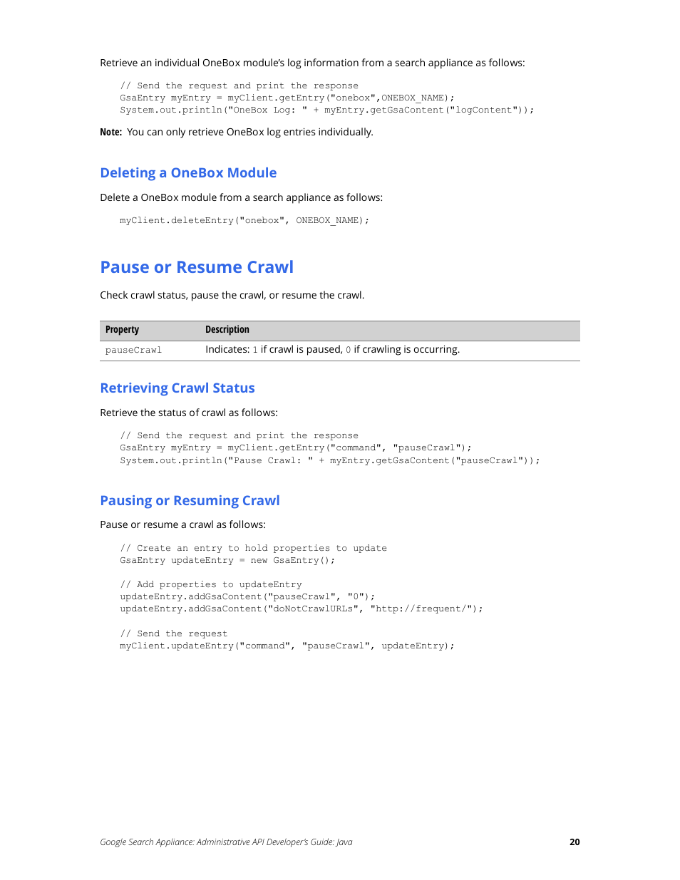 Pause or resume crawl | Google Search Appliance Administrative API Developers Guide: Java User Manual | Page 20 / 56