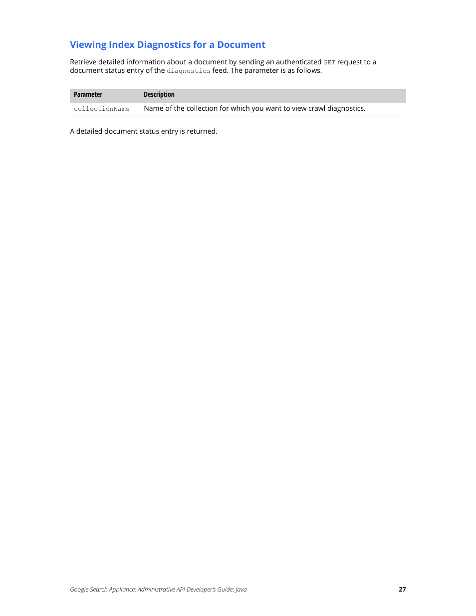 Viewing index diagnostics for a document | Google Search Appliance Administrative API Developers Guide: Java User Manual | Page 27 / 56