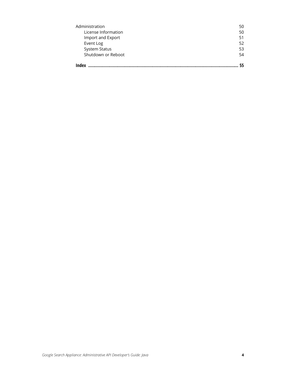 Google Search Appliance Administrative API Developers Guide: Java User Manual | Page 4 / 56