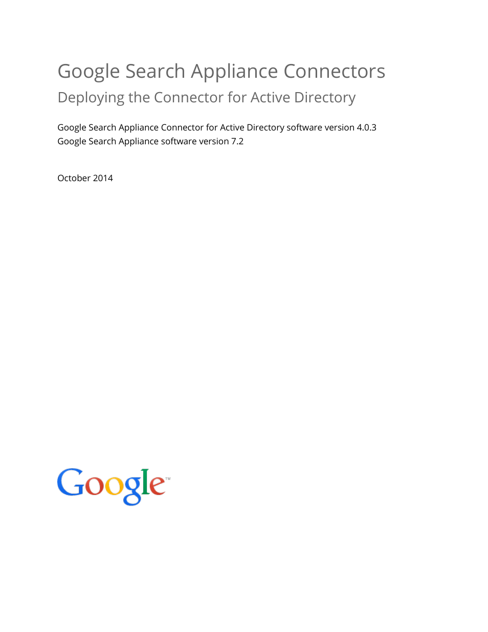 Google Search Appliance Connectors Deploying the Connector for Active Directory User Manual | 15 pages