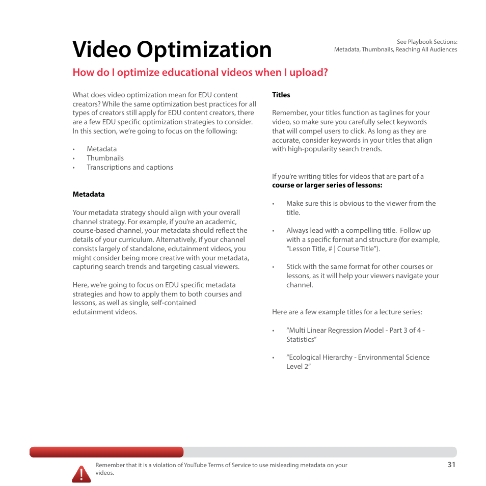 Video optimization, How do i optimize educational videos when i upload | Google YouTube Creator Playbook Guide Education User Manual | Page 31 / 47