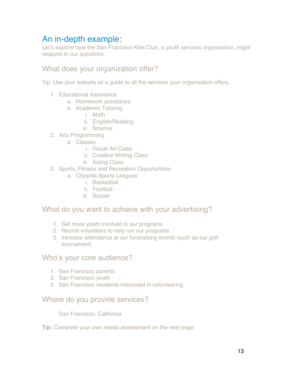 An in-depth example, What does your organization offer, What do you want to achieve with your advertising | Whoʼs your core audience, Where do you provide services | Google Grants Account Creation Guide User Manual | Page 13 / 36