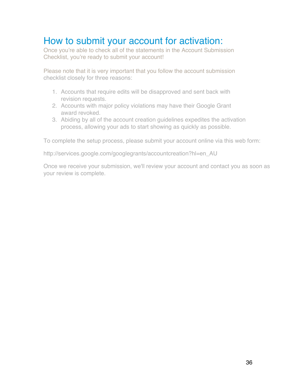 How to submit your account for activation | Google Grants Account Creation Guide User Manual | Page 36 / 36