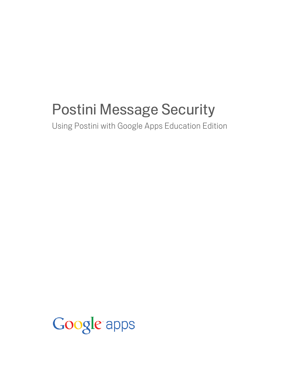 Google Postini Message Security Using Postini with Google Apps Education Edition User Manual | 22 pages
