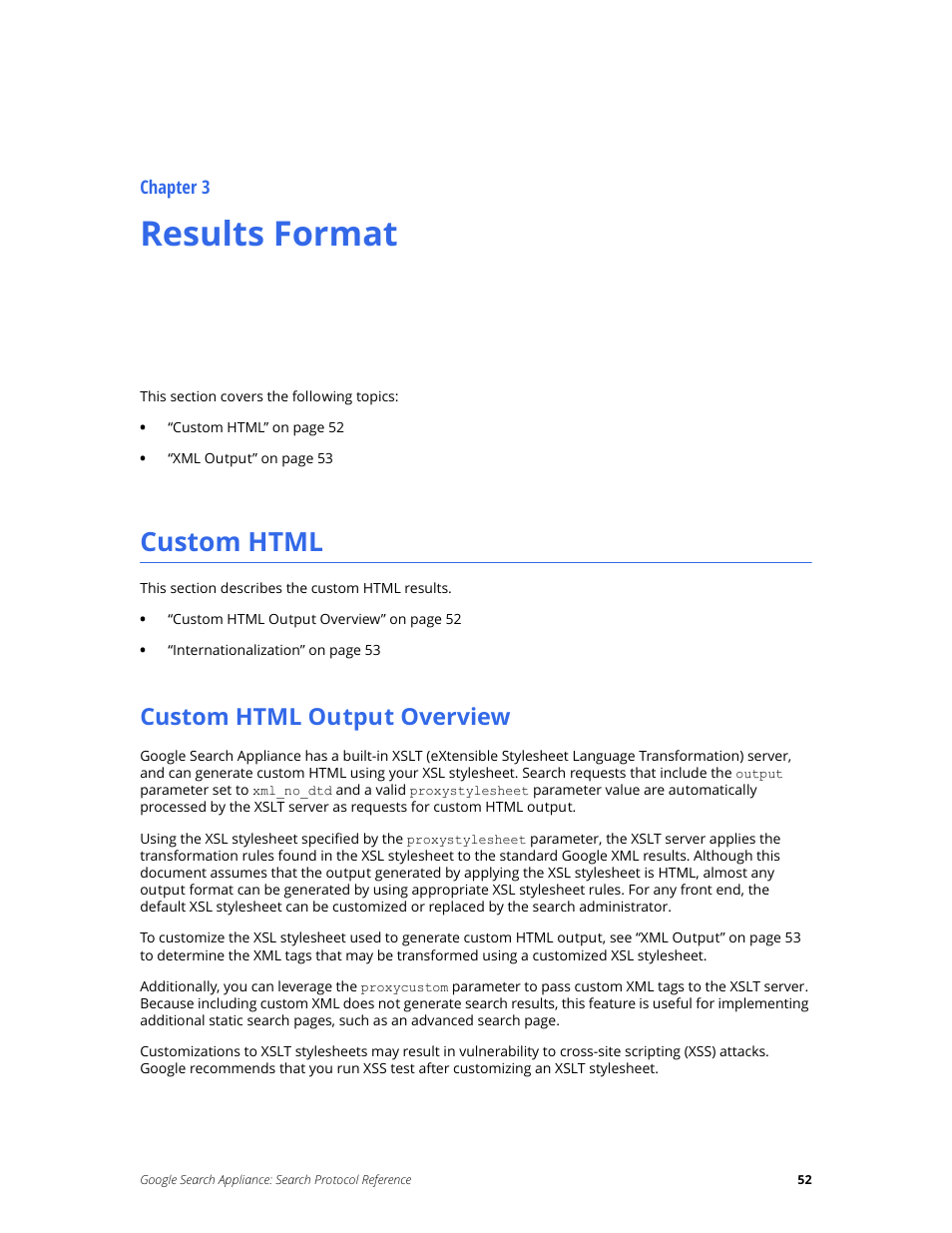 Results format, Custom html, Custom html output overview | Chapter 3 | Google Search Appliance Protocol Reference User Manual | Page 52 / 116