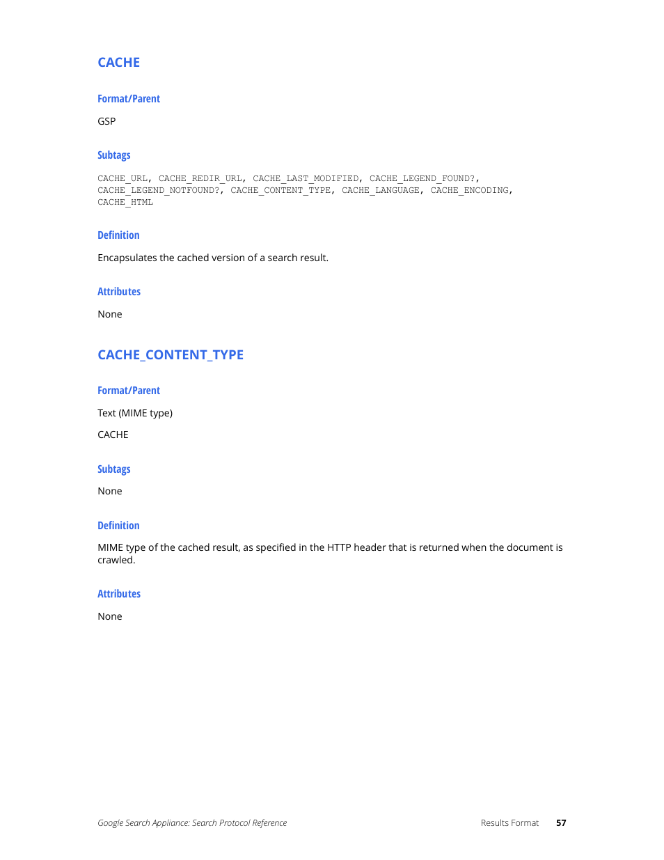 Cache, Cache_content_type | Google Search Appliance Protocol Reference User Manual | Page 57 / 116