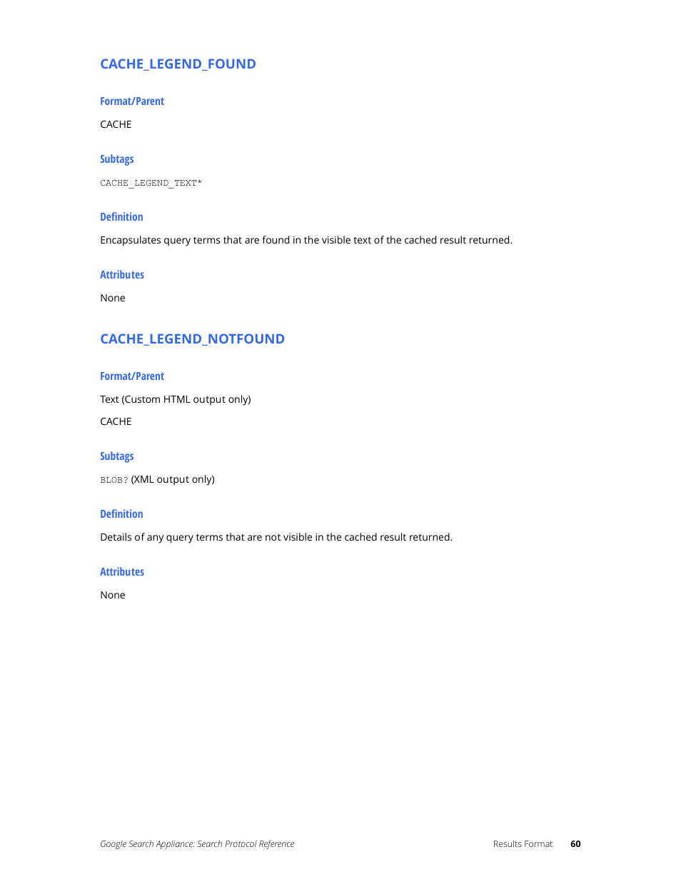 Cache_legend_notfound, Cache_legend_found | Google Search Appliance Protocol Reference User Manual | Page 60 / 116