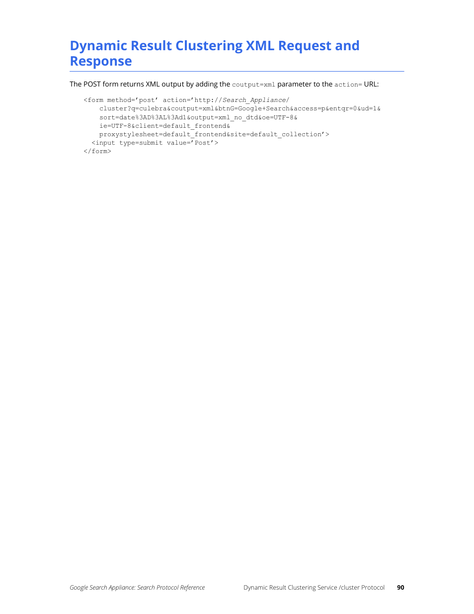 Dynamic result clustering xml request and response | Google Search Appliance Protocol Reference User Manual | Page 90 / 116