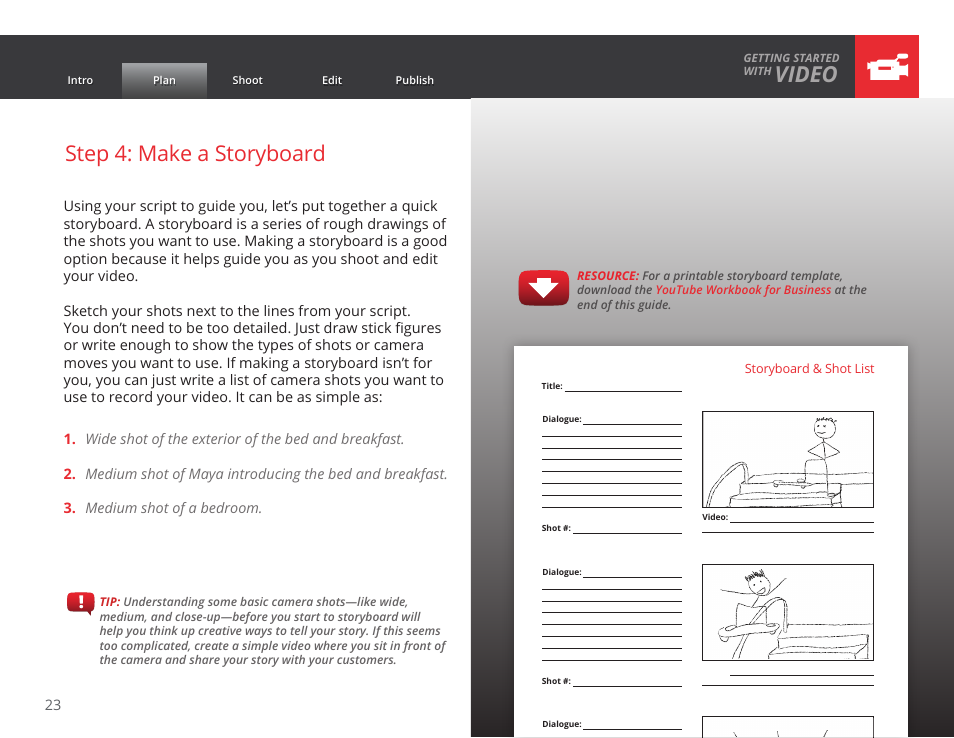 Video, Step 4: make a storyboard | Google GROW YOUR BUSINESS WITH YOUTUBE A Step-by-Step Guide User Manual | Page 23 / 122