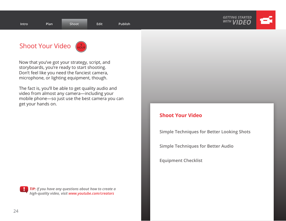 Video, Shoot your video | Google GROW YOUR BUSINESS WITH YOUTUBE A Step-by-Step Guide User Manual | Page 24 / 122