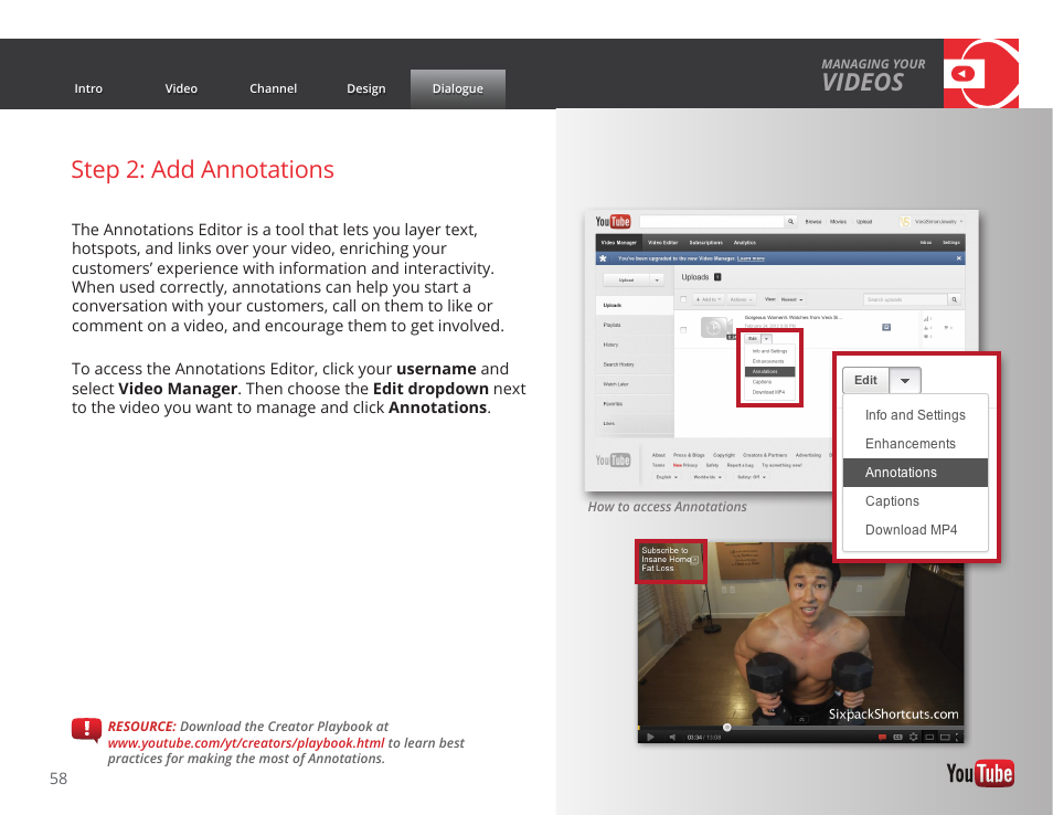 Videos, Step 2: add annotations | Google GROW YOUR BUSINESS WITH YOUTUBE A Step-by-Step Guide User Manual | Page 58 / 122