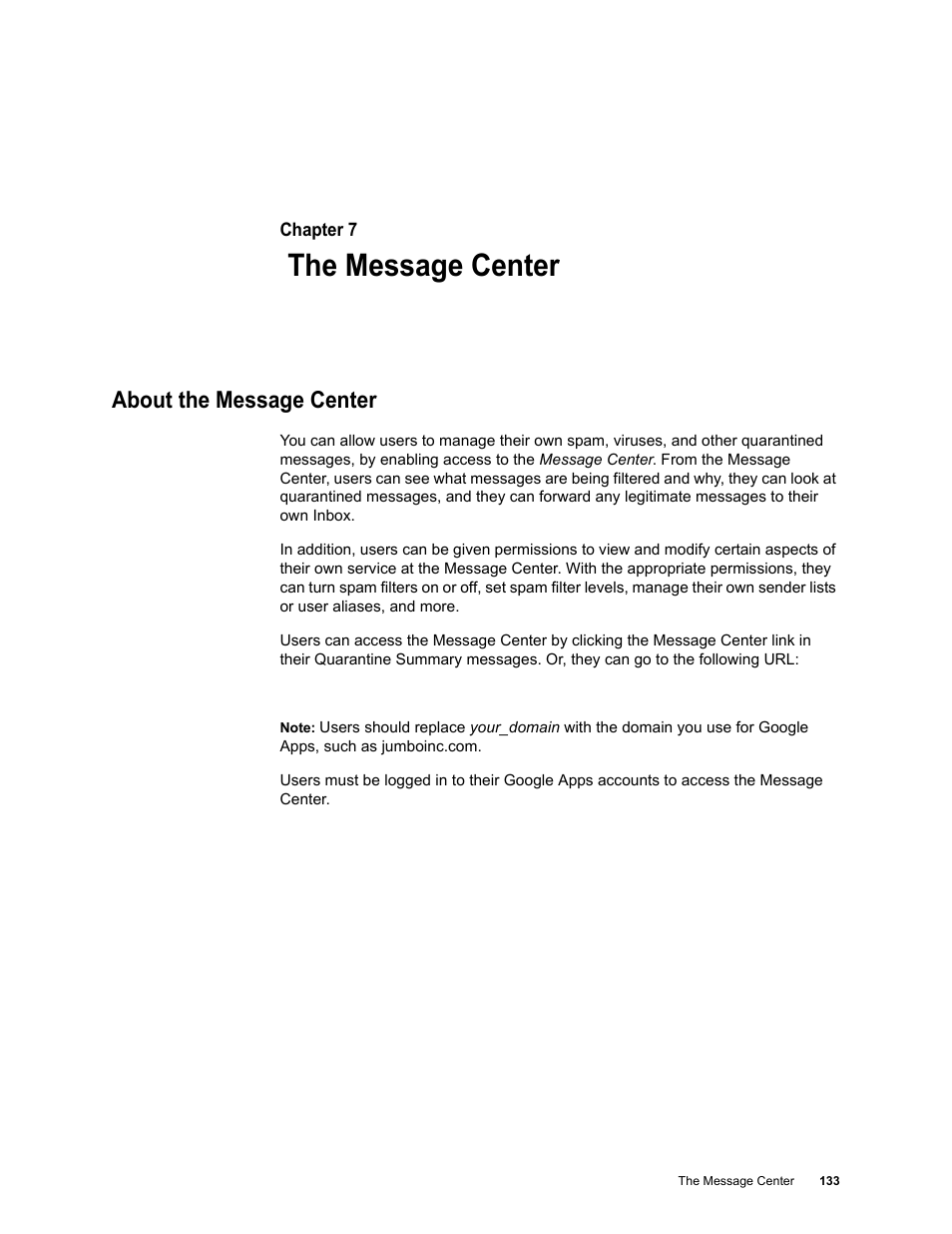 The message center, About the message center, Chapter 7: the message center | Google Message Security for Google Apps Administration Guide User Manual | Page 133 / 418