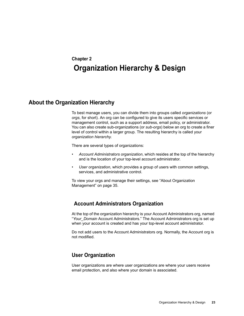 Organization hierarchy & design, About the organization hierarchy, Account administrators organization | User organization, Chapter 2: organization hierarchy & design | Google Message Security for Google Apps Administration Guide User Manual | Page 23 / 418