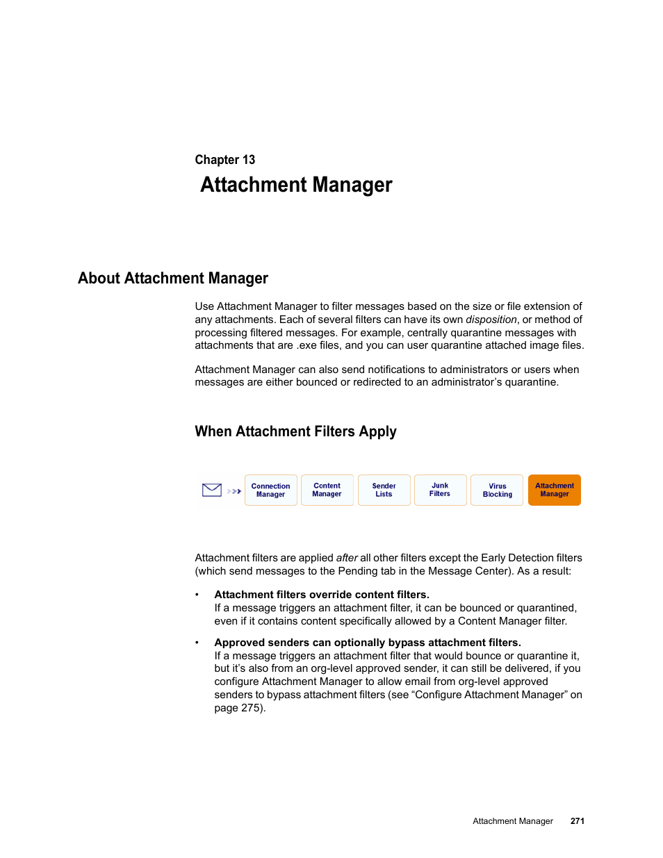 Attachment manager, About attachment manager, When attachment filters apply | Chapter 13: attachment manager | Google Message Security for Google Apps Administration Guide User Manual | Page 271 / 418
