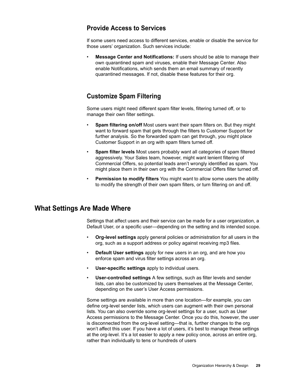 Provide access to services, Customize spam filtering, What settings are made where | Google Message Security for Google Apps Administration Guide User Manual | Page 29 / 418