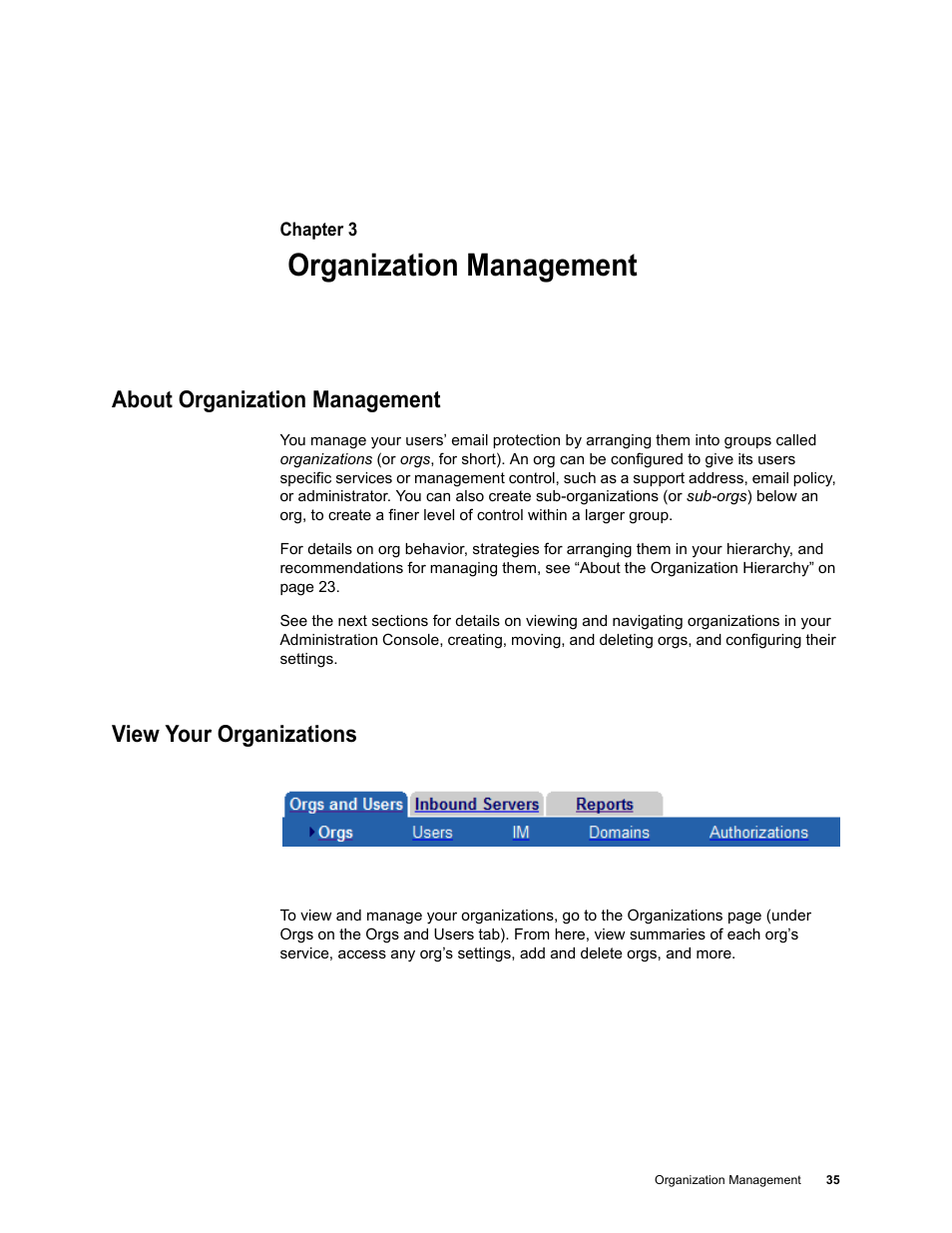 Organization management, About organization management, View your organizations | Chapter 3: organization management | Google Message Security for Google Apps Administration Guide User Manual | Page 35 / 418