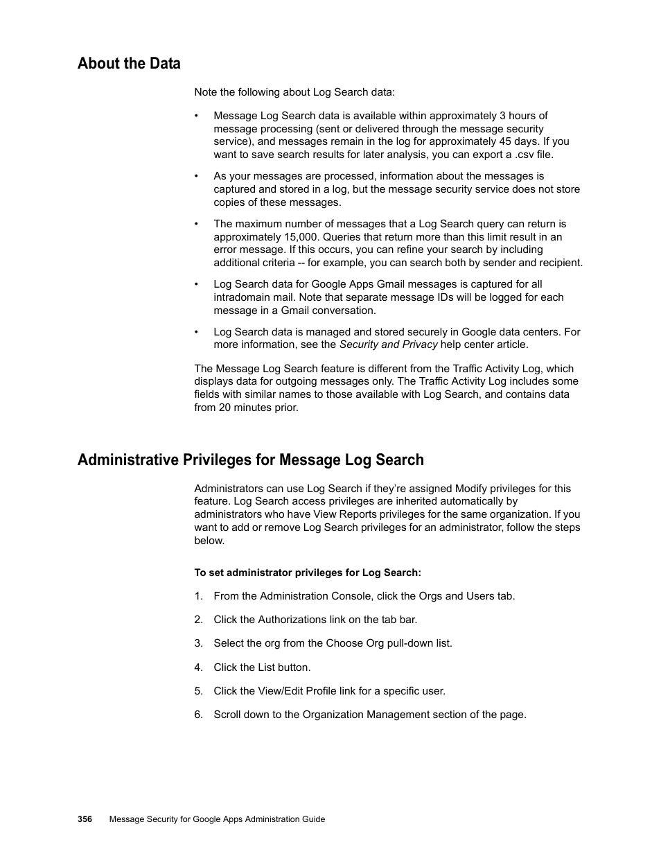 About the data, Administrative privileges for message log search | Google Message Security for Google Apps Administration Guide User Manual | Page 356 / 418
