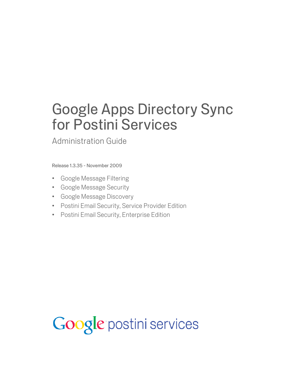 Google Apps Directory Sync for Postini Services Administration Guide User Manual | 73 pages