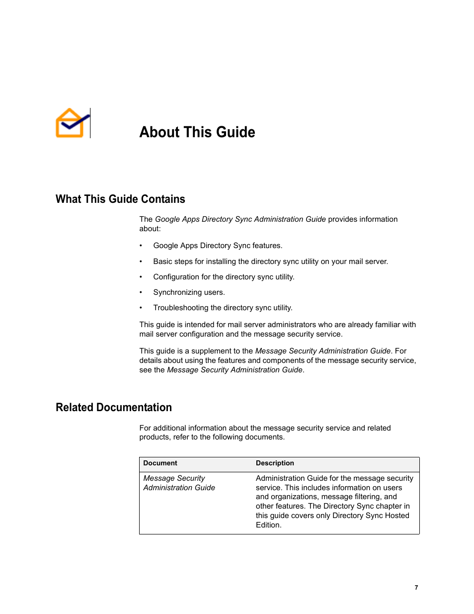 About this guide, What this guide contains, Related documentation | Google Apps Directory Sync for Postini Services Administration Guide User Manual | Page 6 / 73