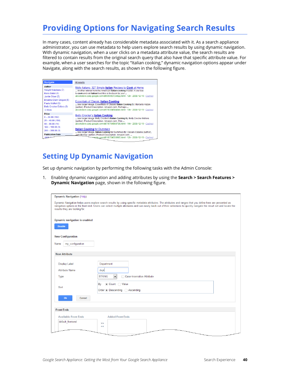 Providing options for navigating search results, Setting up dynamic navigation | Google Search Appliance Getting the Most from Your Google Search Appliance User Manual | Page 40 / 82