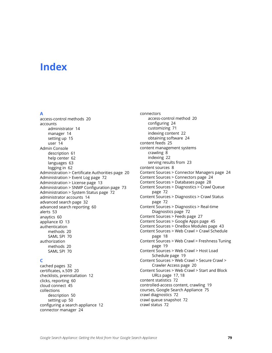 Index | Google Search Appliance Getting the Most from Your Google Search Appliance User Manual | Page 79 / 82