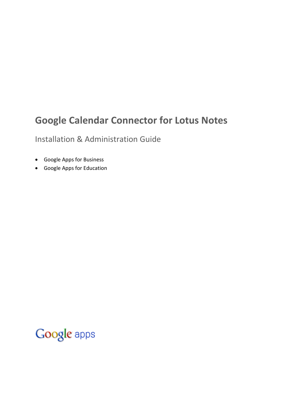 Google Calendar Connector for Lotus Notes Installation & Administration Guide User Manual | 33 pages