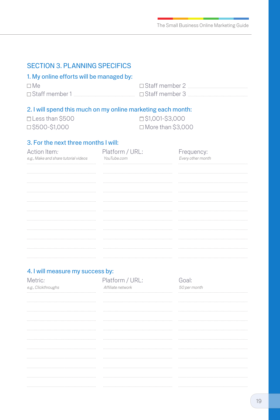 Staff member 1, Staff member 3, More than $3,000 | For the next three months i will: action item, Platform / url, Frequency, I will measure my success by: metric, Goal | Google Small Business Online Marketing Guide User Manual | Page 19 / 20