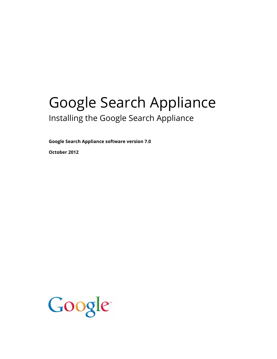 Google Search Appliance Installing the Google Search Appliance User Manual | 24 pages