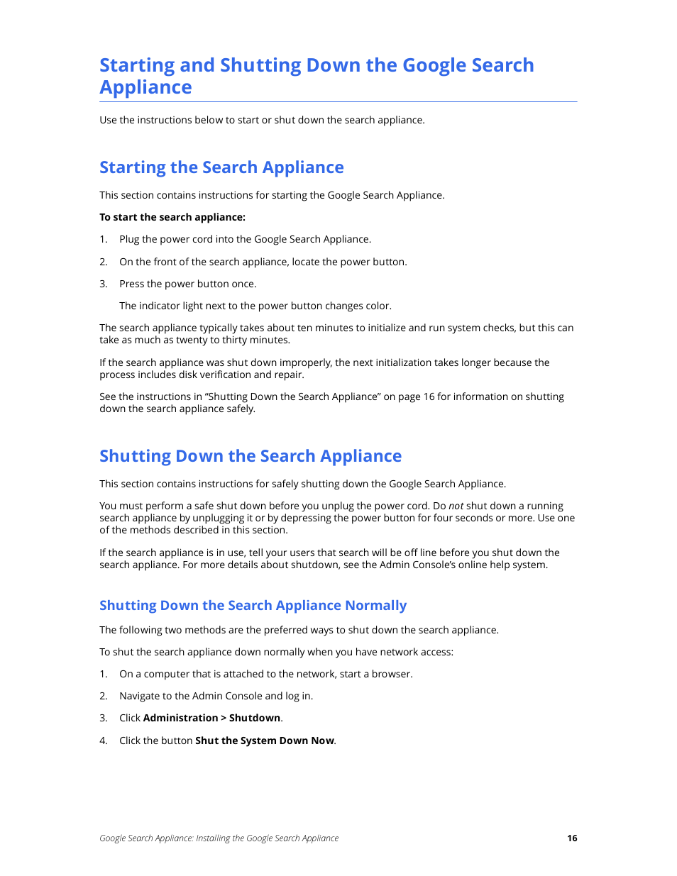 Starting the search appliance, Shutting down the search appliance, Shutting down the search appliance normally | Google Search Appliance Installing the Google Search Appliance User Manual | Page 16 / 24