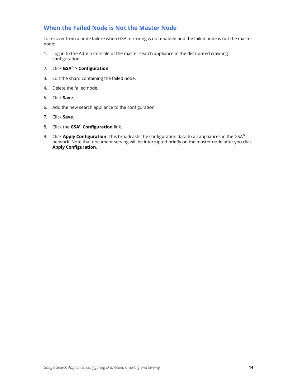 When the failed node is not the master node | Google Search Appliance Configuring Distributed Crawling and Serving version 6.14 and later User Manual | Page 14 / 14