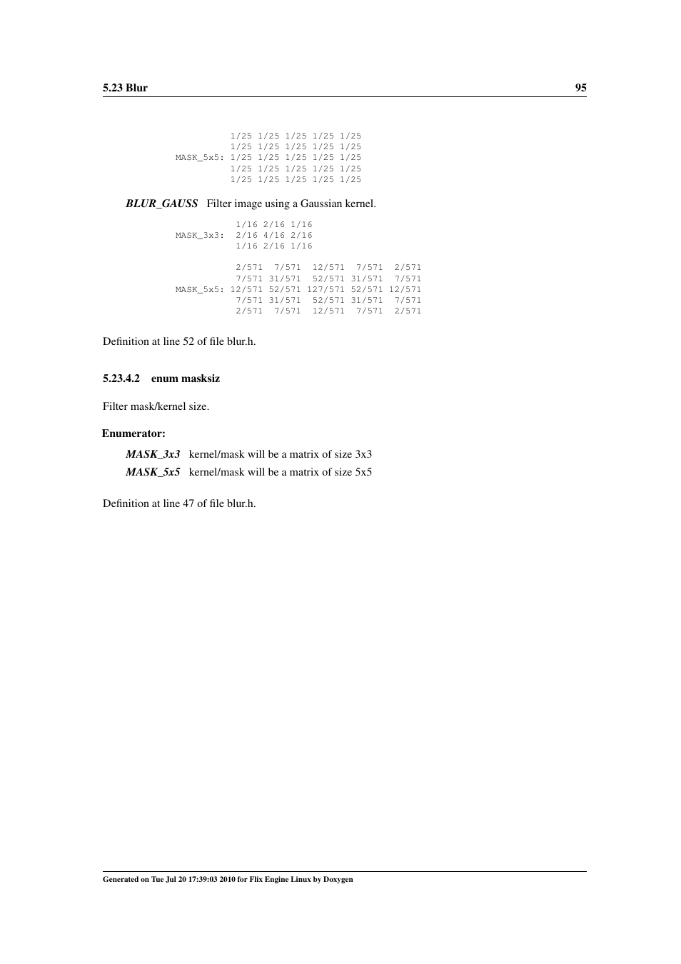 Masksiz, Mask_3x3, Mask_5x5 | Blur_gauss | Google Flix Engine Linux Reference Manual User Manual | Page 101 / 545