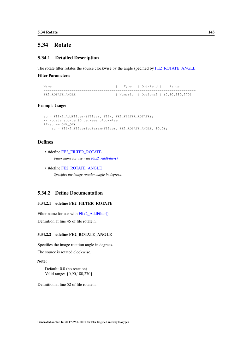 Rotate, 34 rotate, Fe2_rotate_angle | Also, Fe2_filter_rotate, 1 detailed description, Defines, 2 define documentation | Google Flix Engine Linux Reference Manual User Manual | Page 149 / 545